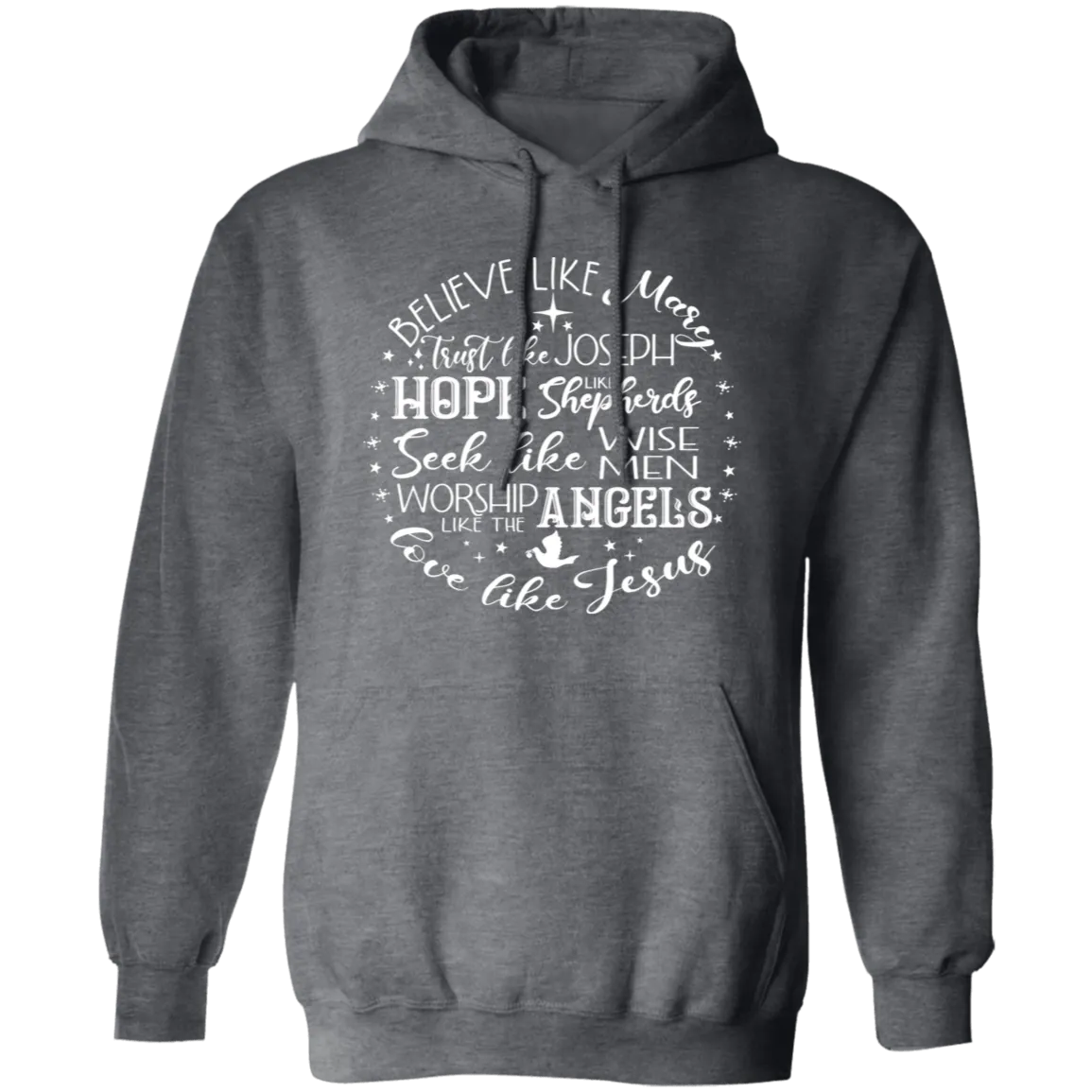 Believe Like Mary Pullover Hoodie