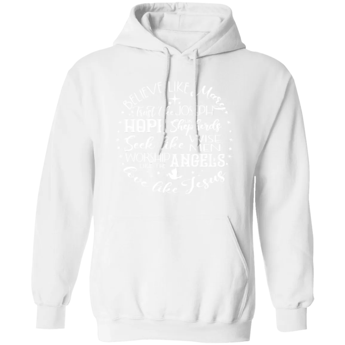 Believe Like Mary Pullover Hoodie