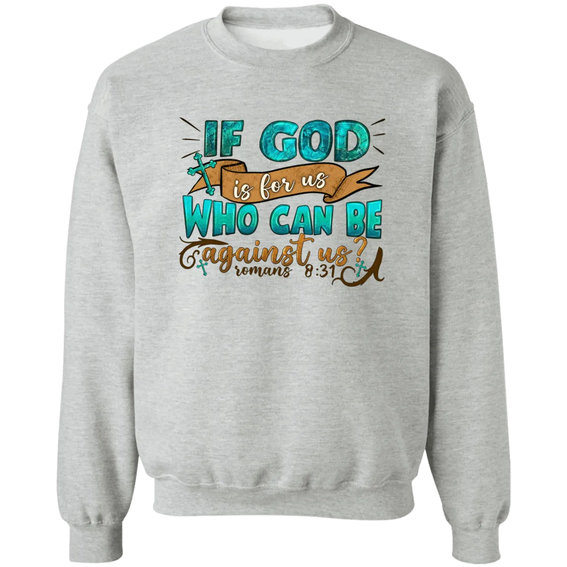 God is for Us Unisex Crewneck Pullover Sweatshirt