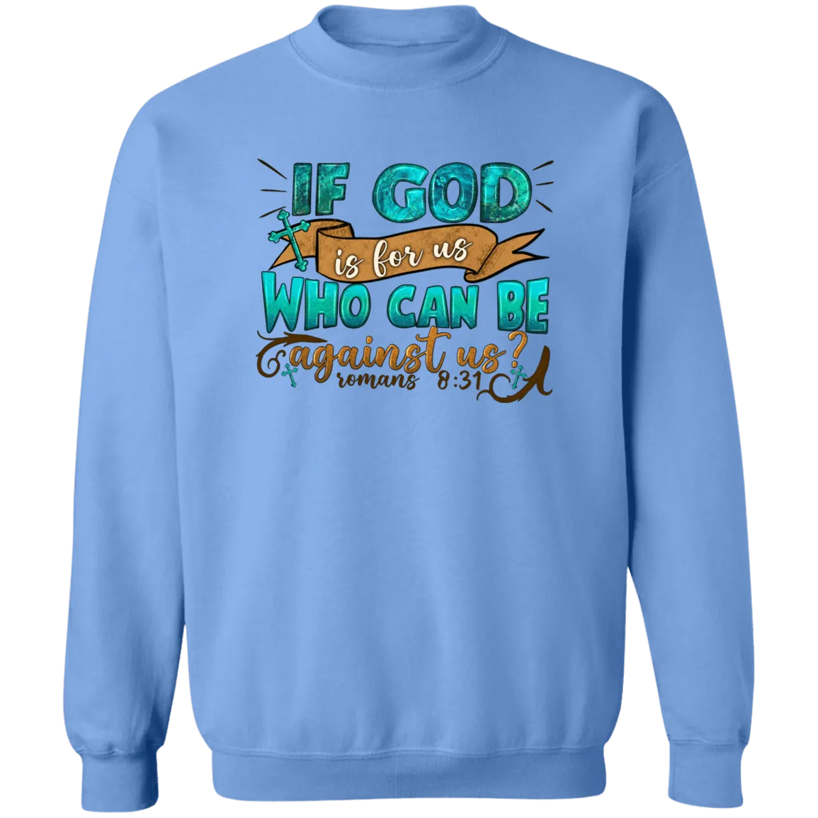 God is for Us Unisex Crewneck Pullover Sweatshirt