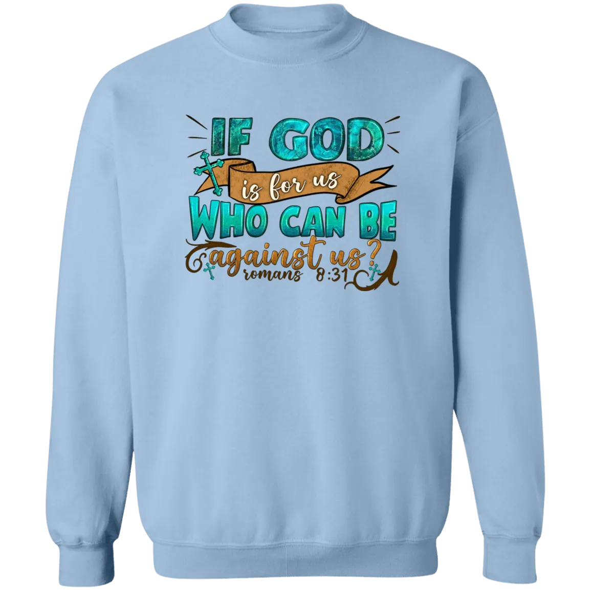 God is for Us Unisex Crewneck Pullover Sweatshirt