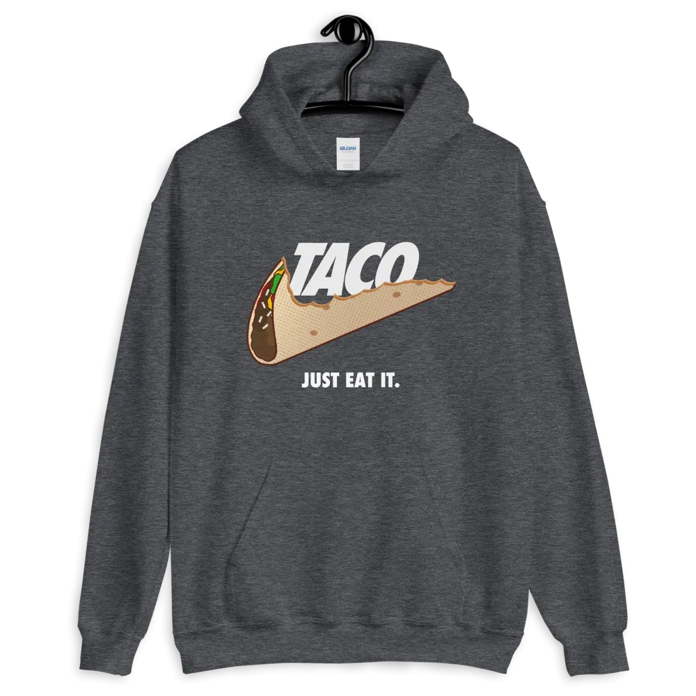 TACO. Just Eat It. Pullover Hoodie